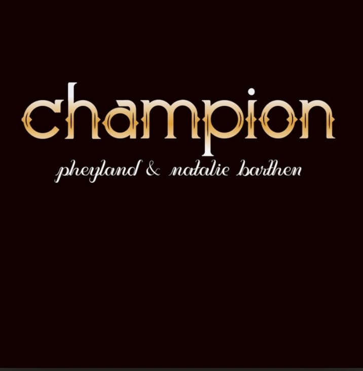 Champion — Pheyland and Natalie Barthen